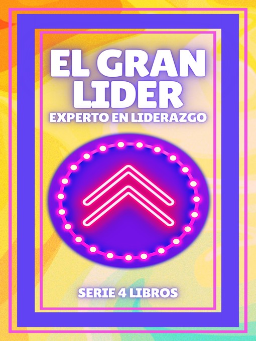 Title details for EL GRAN LIDER EXPERTO EN LIDERAZGO by MENTES LIBRES - Available